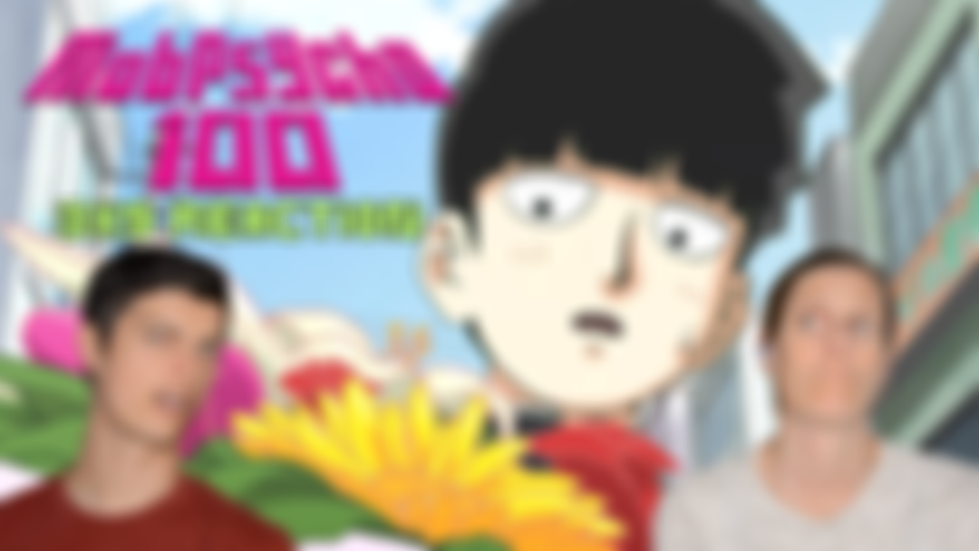 Mob 1 ~Moving~ | Mob Psycho 100 3x9 Reaction