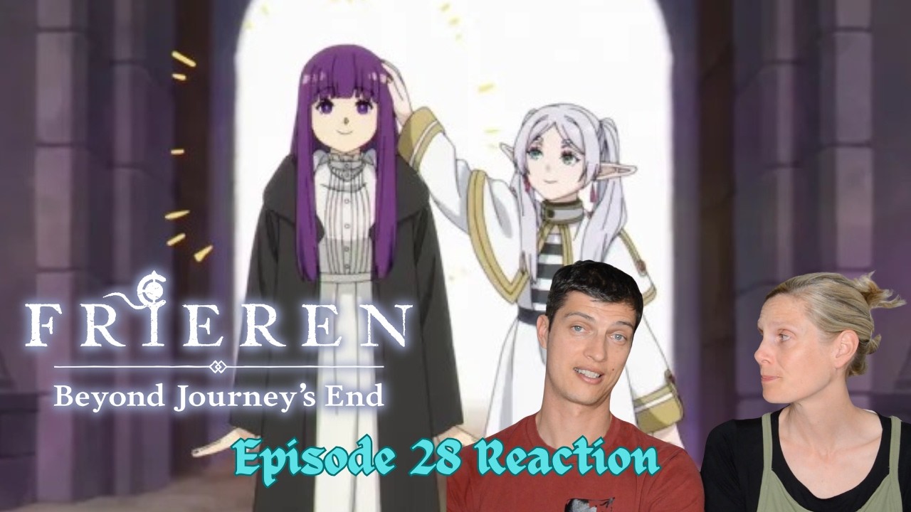 Frieren: Beyond Journey's End Episode 28 Reaction- It Would Be Embarrassing When We Meet Again (YouTube Version)