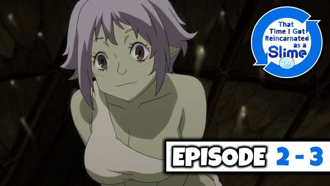 That Time I Got Reincarnated as a Slime : Episode 2 and 3 (UNCUT REACTION)