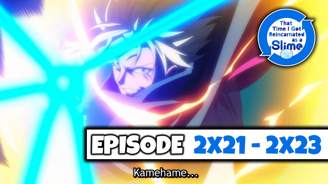 That Time I Got Reincarnated as a Slime : 2x21 - 2x23 (UNCUT REACTION)