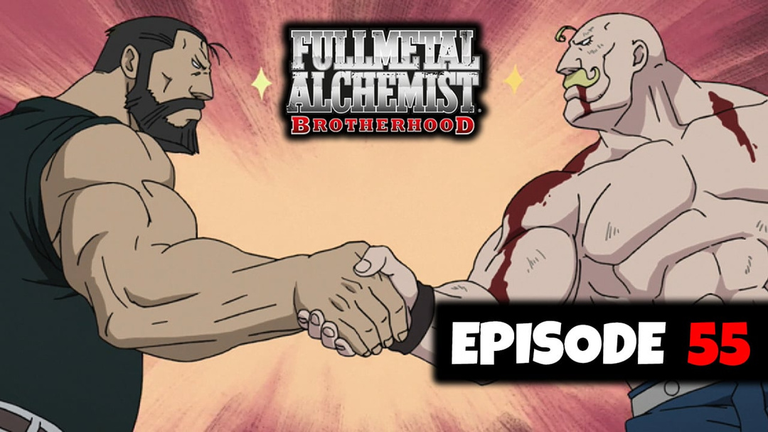 FULL METAL ALCHEMIST: Brotherhood (Episode 55) (UNCUT REACTION)