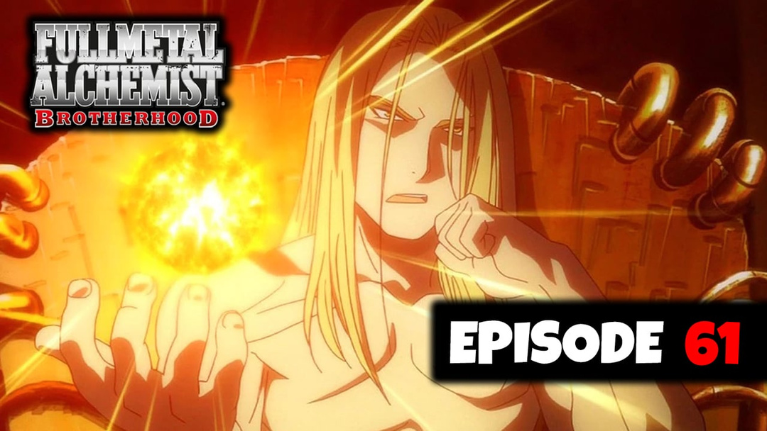 FULL METAL ALCHEMIST: Brotherhood (Episode 61) (UNCUT REACTION)