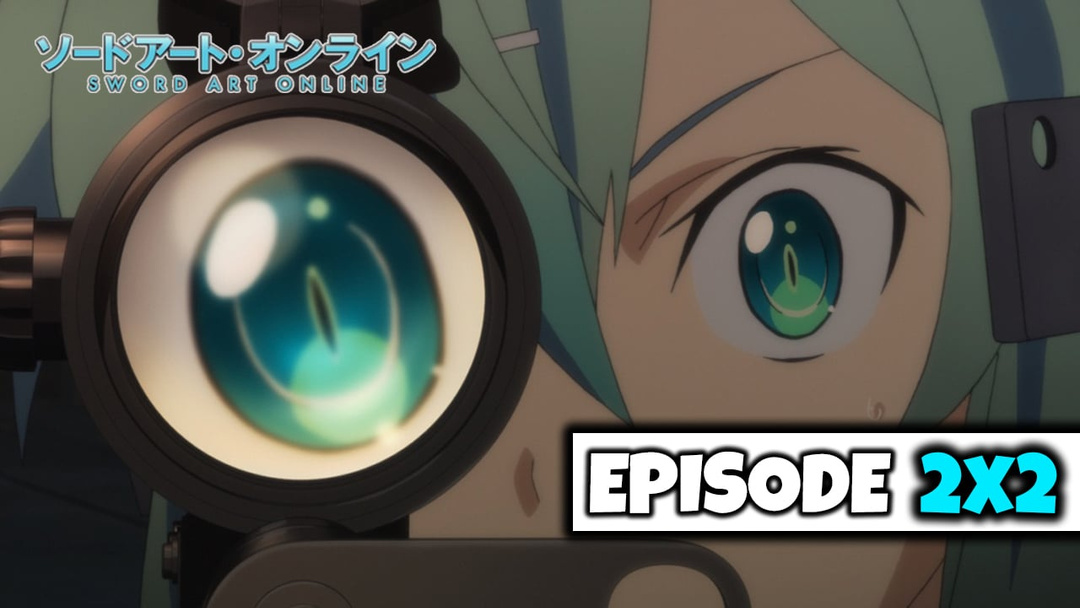 Sword Art Online - Season 2: Episode 2 "Cold-hearted Sniper" (UNCUT REACTION)