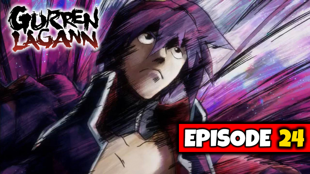 Gurren Lagann - Episode 24 "I'll Never Forget This Minute, This Second" (UNCUT REACTION)