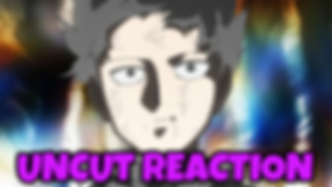 I Finished Mob Psycho II (Episode 8 - 13 UNCUT REACTION)
