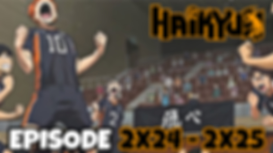 HAIKYU!!: SEASON 2 FINALE (PATREON EXCLUSIVE REACTION)