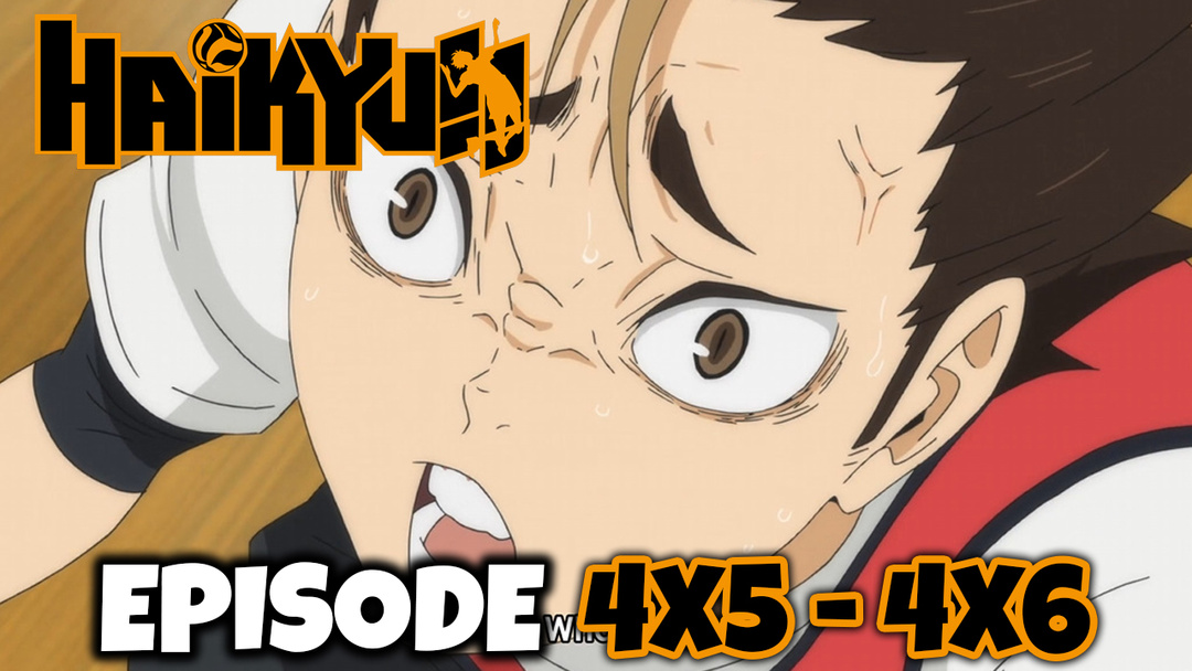 HAIKYU!!: Episode 4x5 - 4x6 (PATREON EXCLUSIVE REACTION)