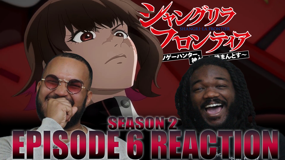 Shangri-La Frontier 2x6