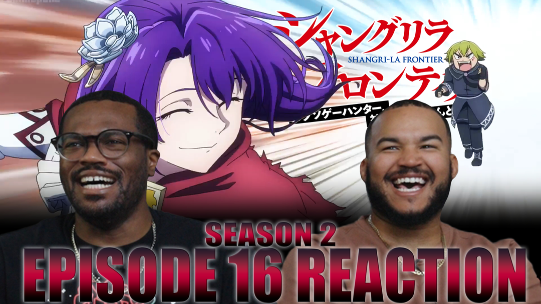 Shangri-La Frontier 2x16