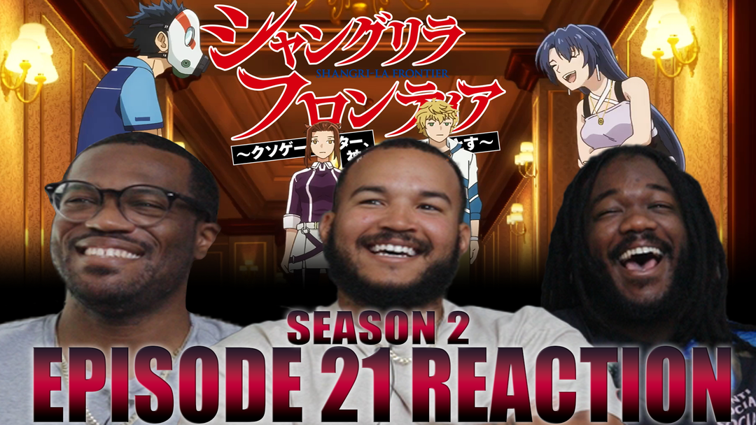 Shangri-La Frontier 2x21