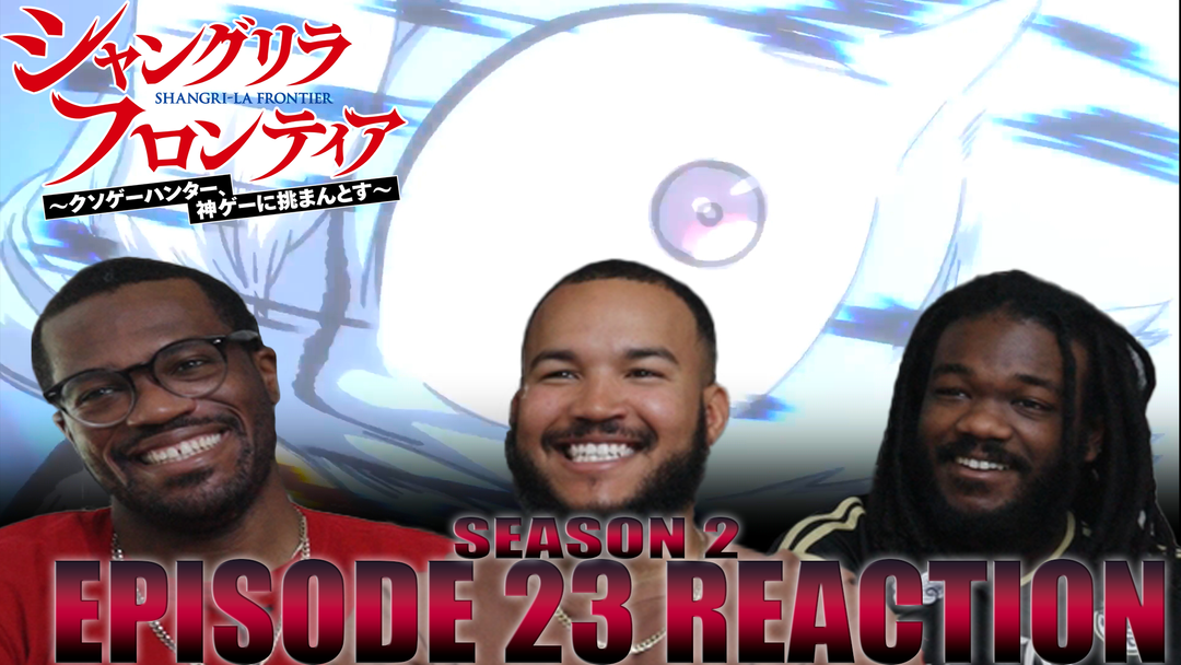 Shangri-La Frontier 2x23