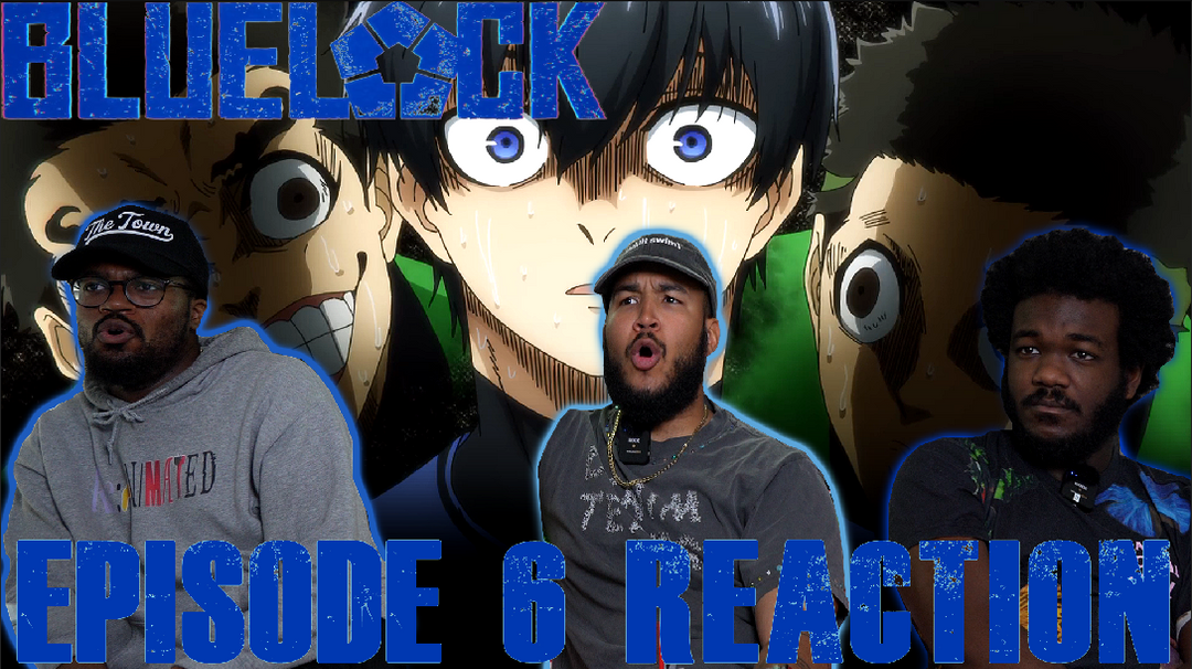 BLUELOCK EPISODE 6 REACTION