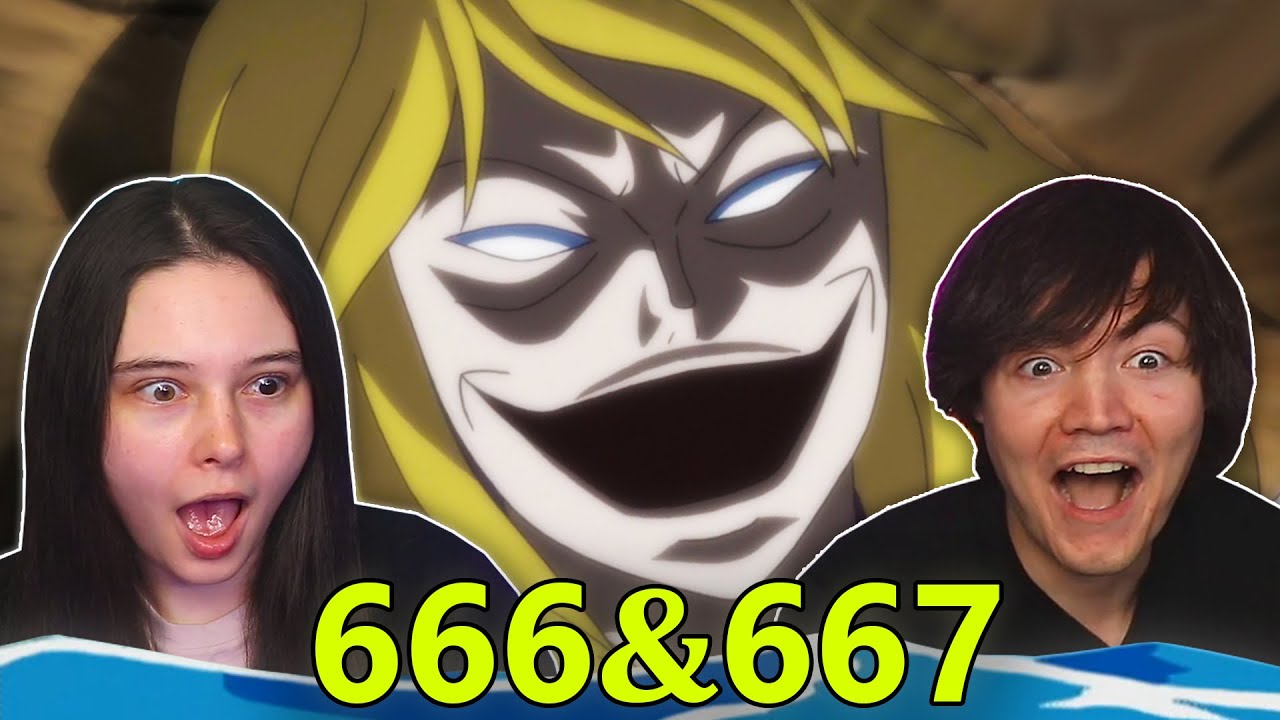 One Piece Eps 666 & 667 EARLY REACTION!