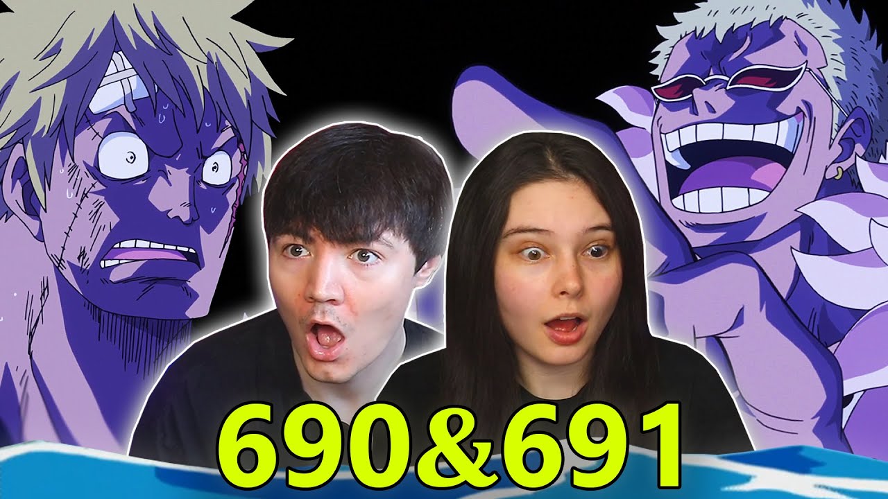 One Piece Eps 690 & 691 EARLY REACTION!