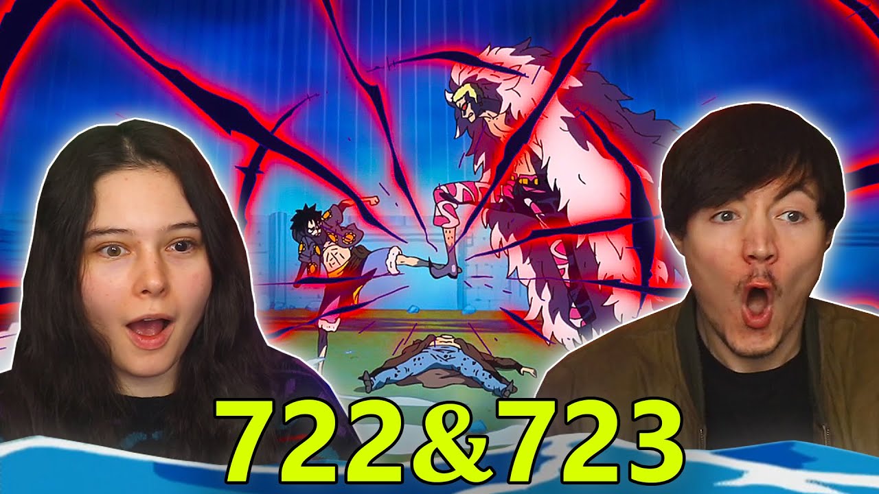One Piece Eps 722 & 723 EARLY REACTION!