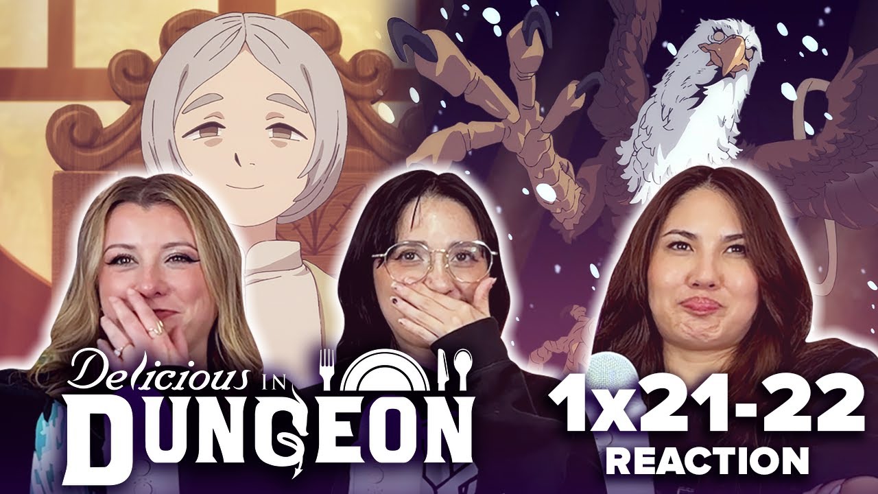 Delicious in Dungeon S1E21 & S1E22 Early Release!