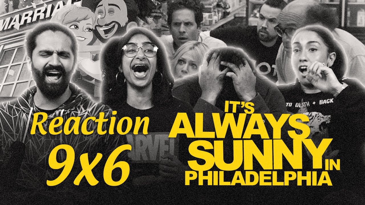 Early Access: It's Always Sunny in Philadelphia 9x6 - Group Reaction+Uncut