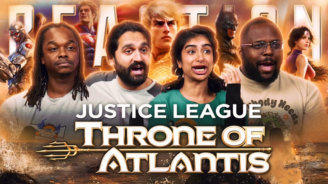 Early Access: Justice League: Throne of Atlantis -Group Reaction