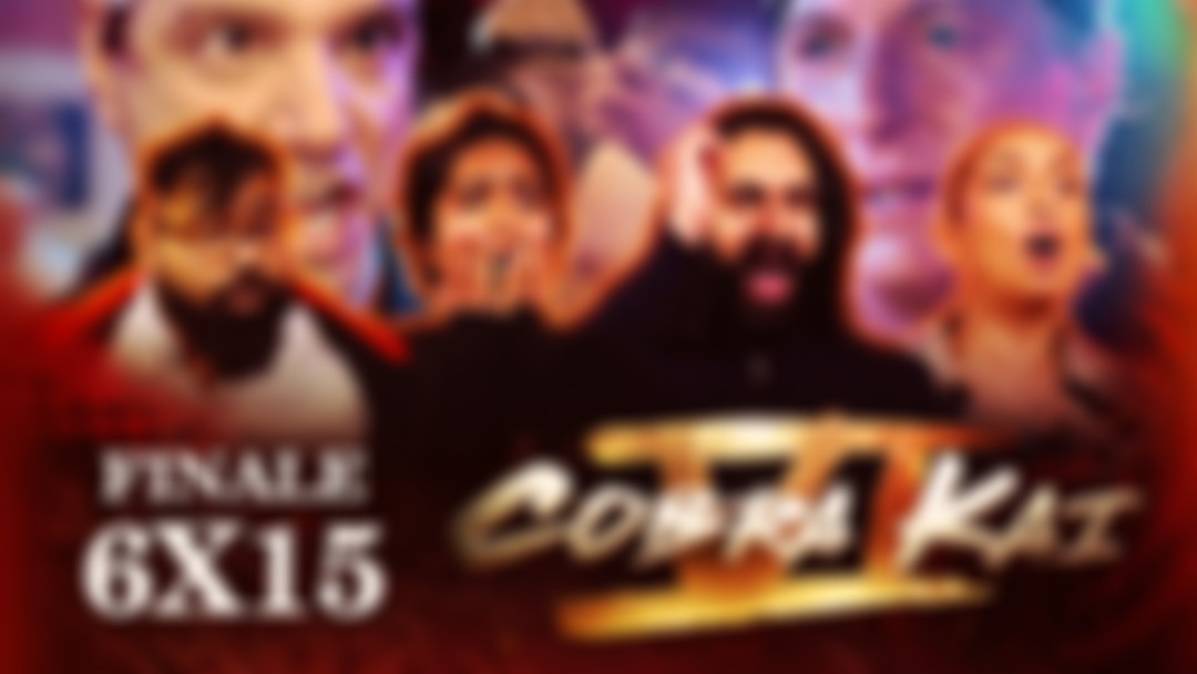 Early Access: Cobra Kai 6x15 - Uncut