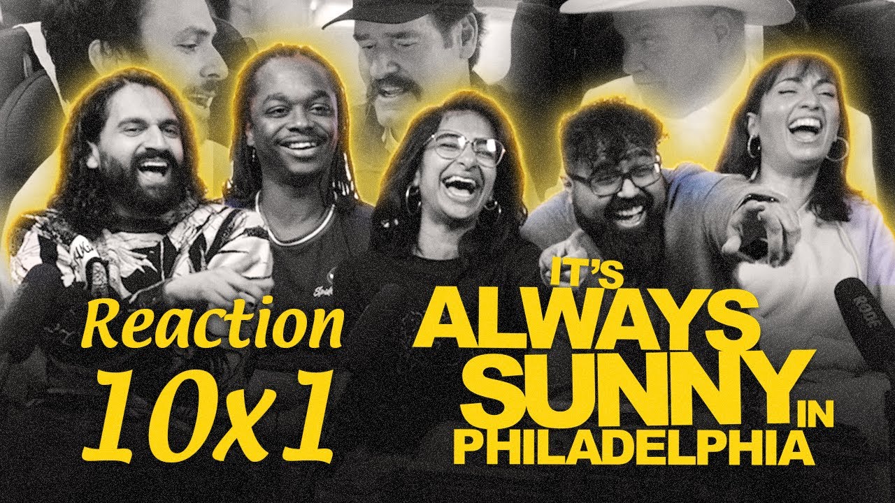 Early Access: It's Always Sunny in Philadelphia 10x1 - Group Reaction+Uncut