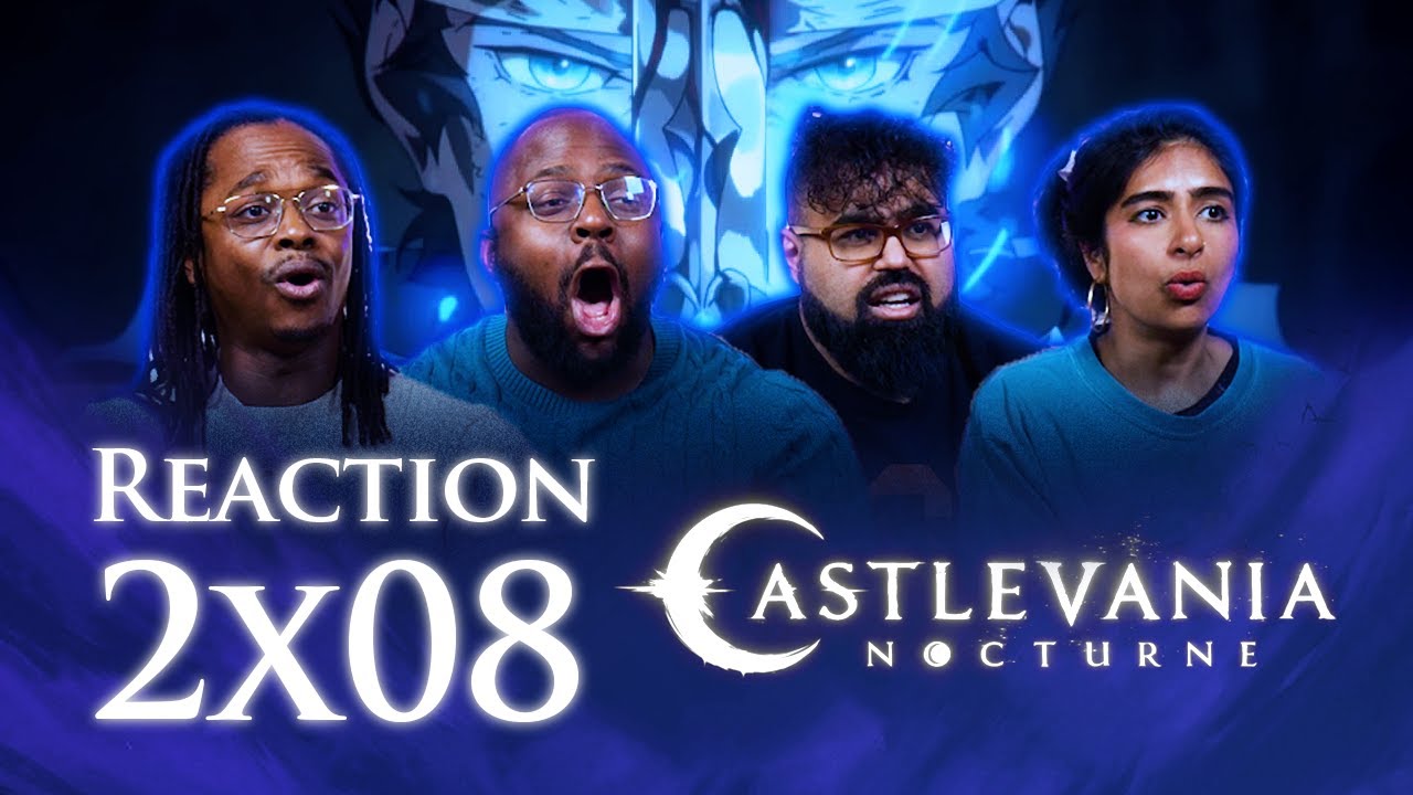 Early Access: Castlevania: Nocturne 2x8 - Group Reaction+Uncut