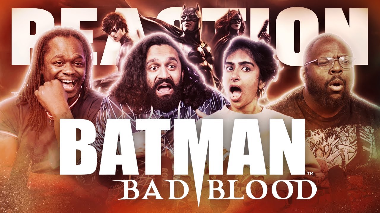 Early Access: Batman: Bad Blood - Group Reaction