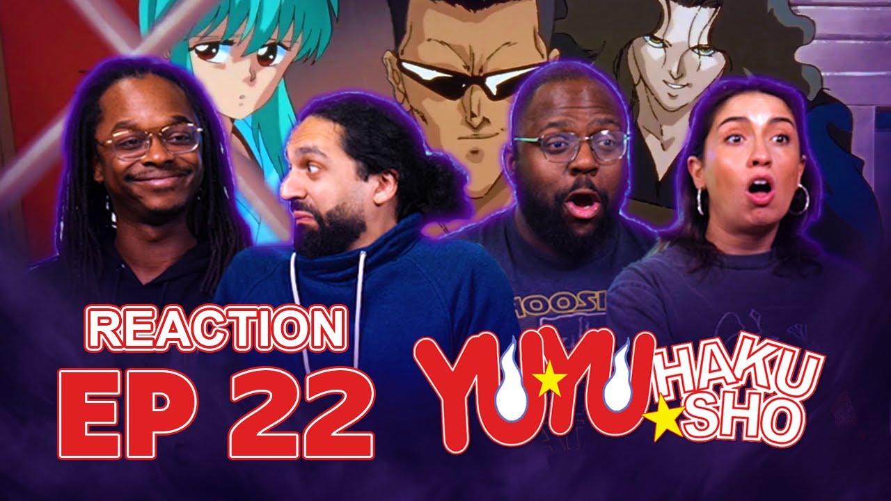 Early Access: Yu Yu Hakusho 1x22 - Group Reaction+Uncut
