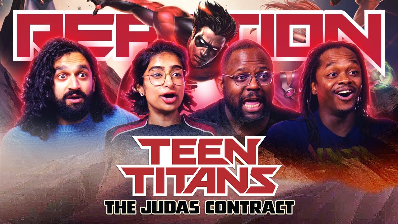 Early Access: Teen Titans: The Judas Contract - Group Reaction+Uncut