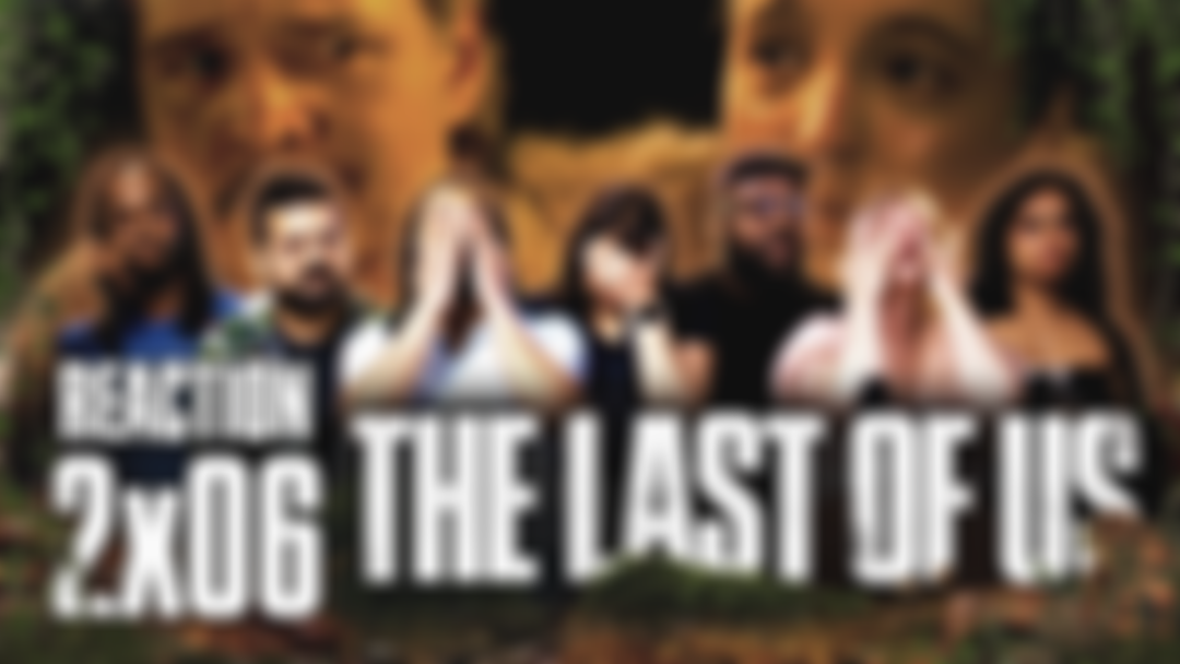 Early Access: The Last of Us 2x6 - Uncut