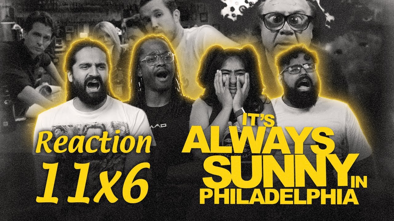 Early Access: It's Always Sunny in Philadelphia 11x6 - Group Reaction+Uncut