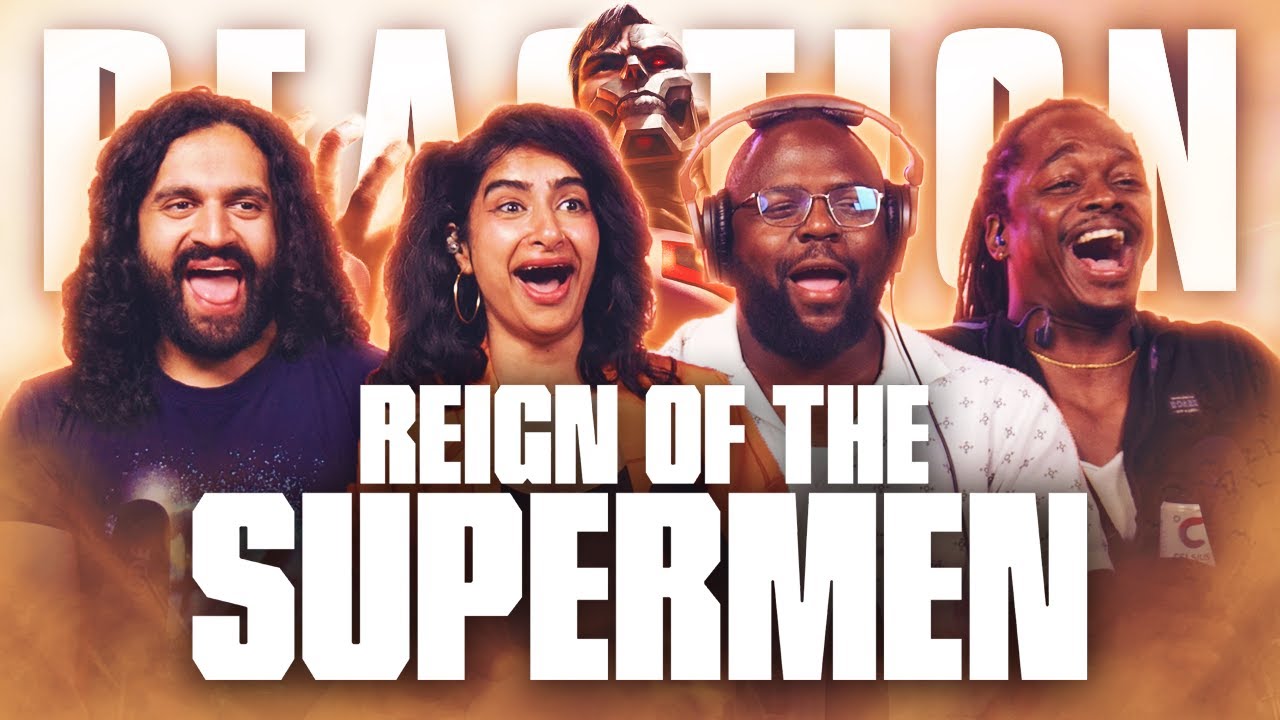Early Access: Reign of the Supermen - Group Reaction+Uncut