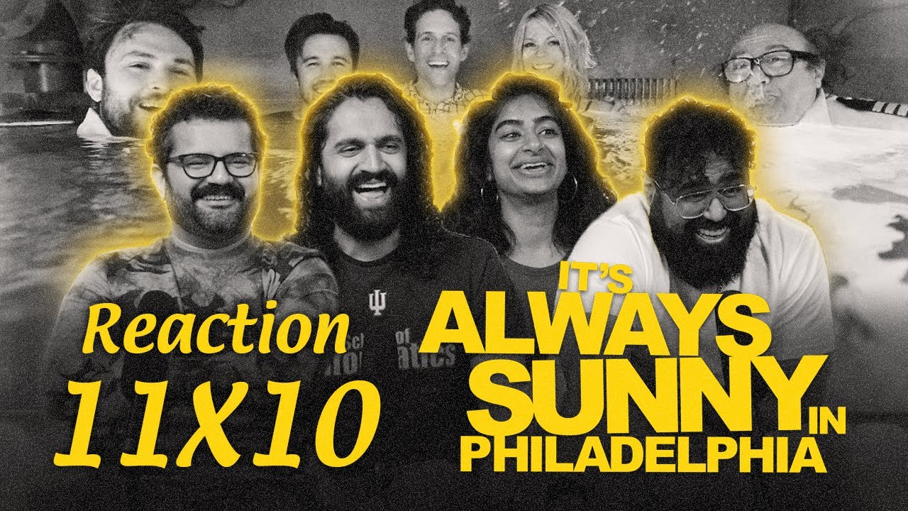 Early Access: It's Aways Sunny in Philadelphia 11x10 - Group Reaction+Uncut