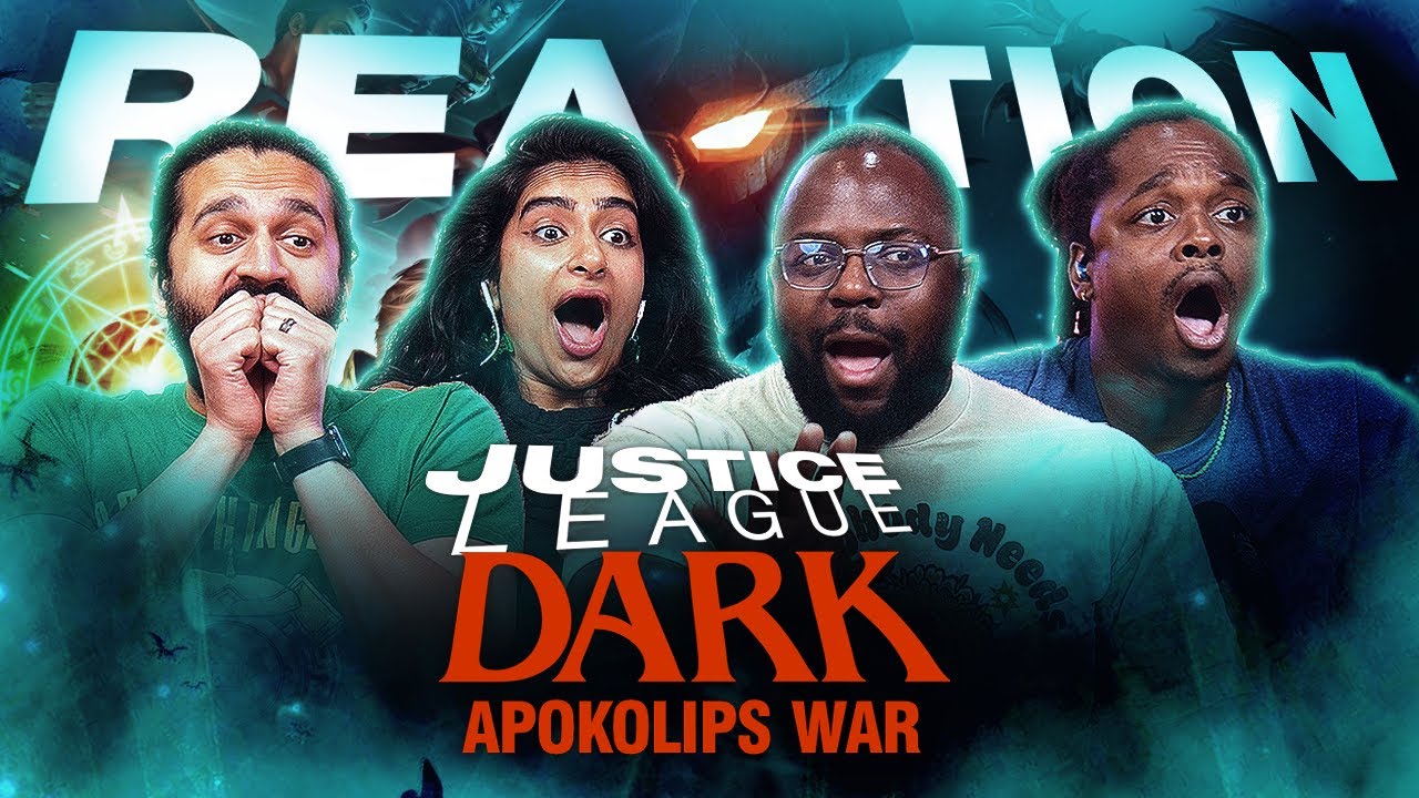 Early Access: Justice League Dark: Apokolips War - Group Reaction+Uncut