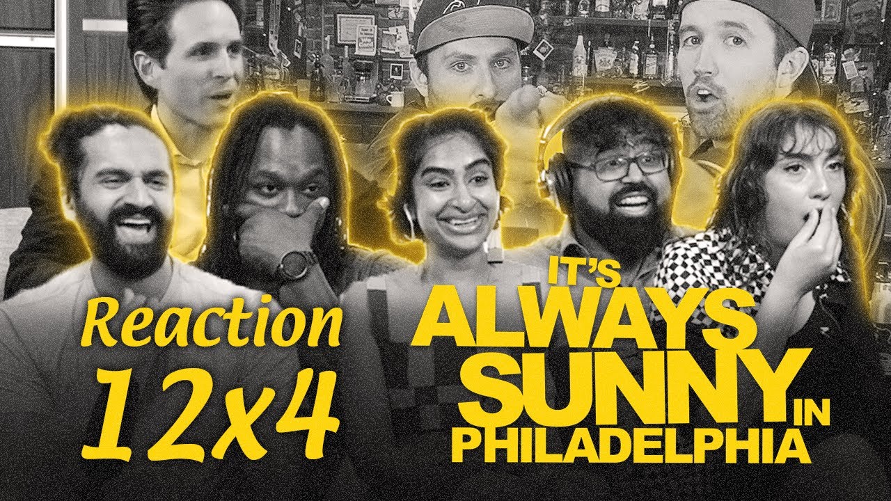 Early Access: It's Always Sunny in Philadelphia 12x4 - Group Reaction+Uncut