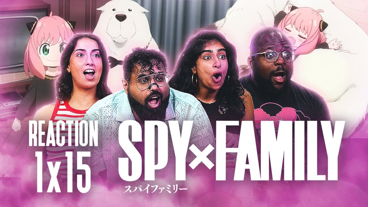Early Access: SpyxFamily 1x15 - Group Reaction+Uncut