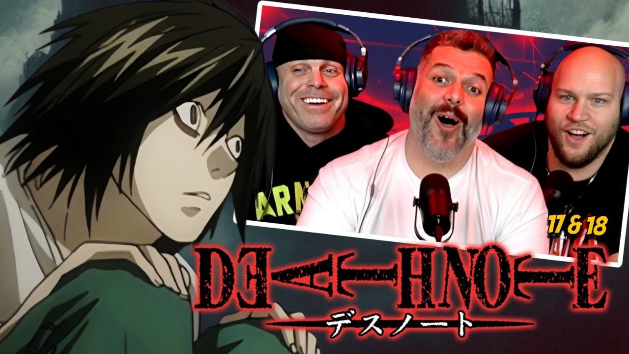 EARLY RELEASE: YT CUT Death Note 17 & 18