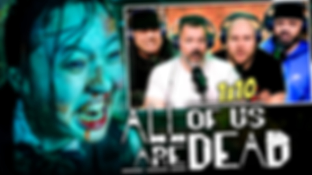 EARLY RELEASE: YT CUT All of us are Dead 1x10