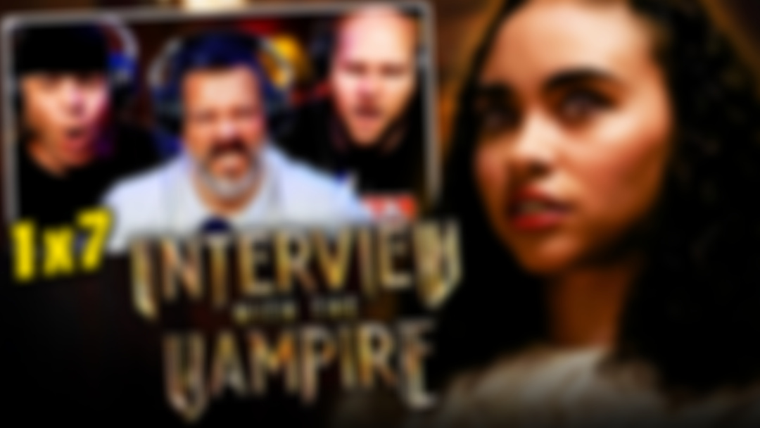 EARLY RELEASE: YT CUT Interview with the Vampire 1x7