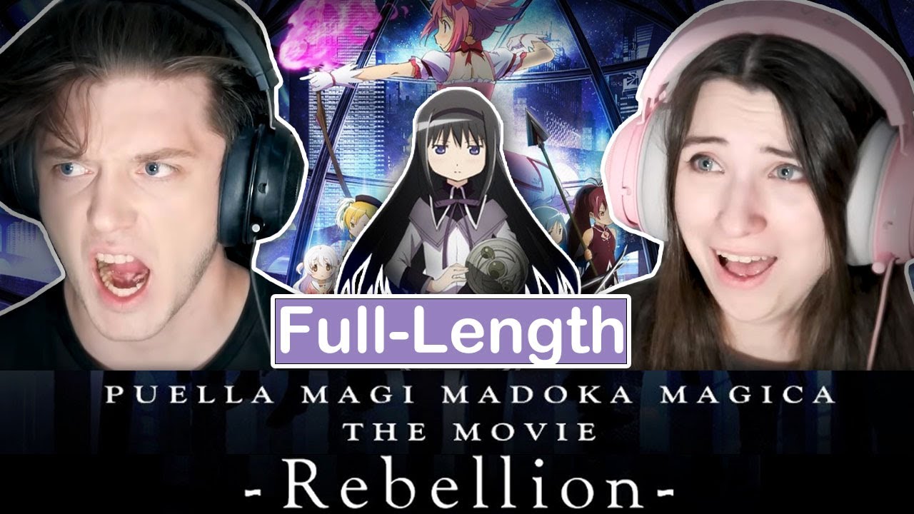 *** Read Description***Puella Magi Madoka Magica the Movie Part III: Rebellion // Full-Length Reaction