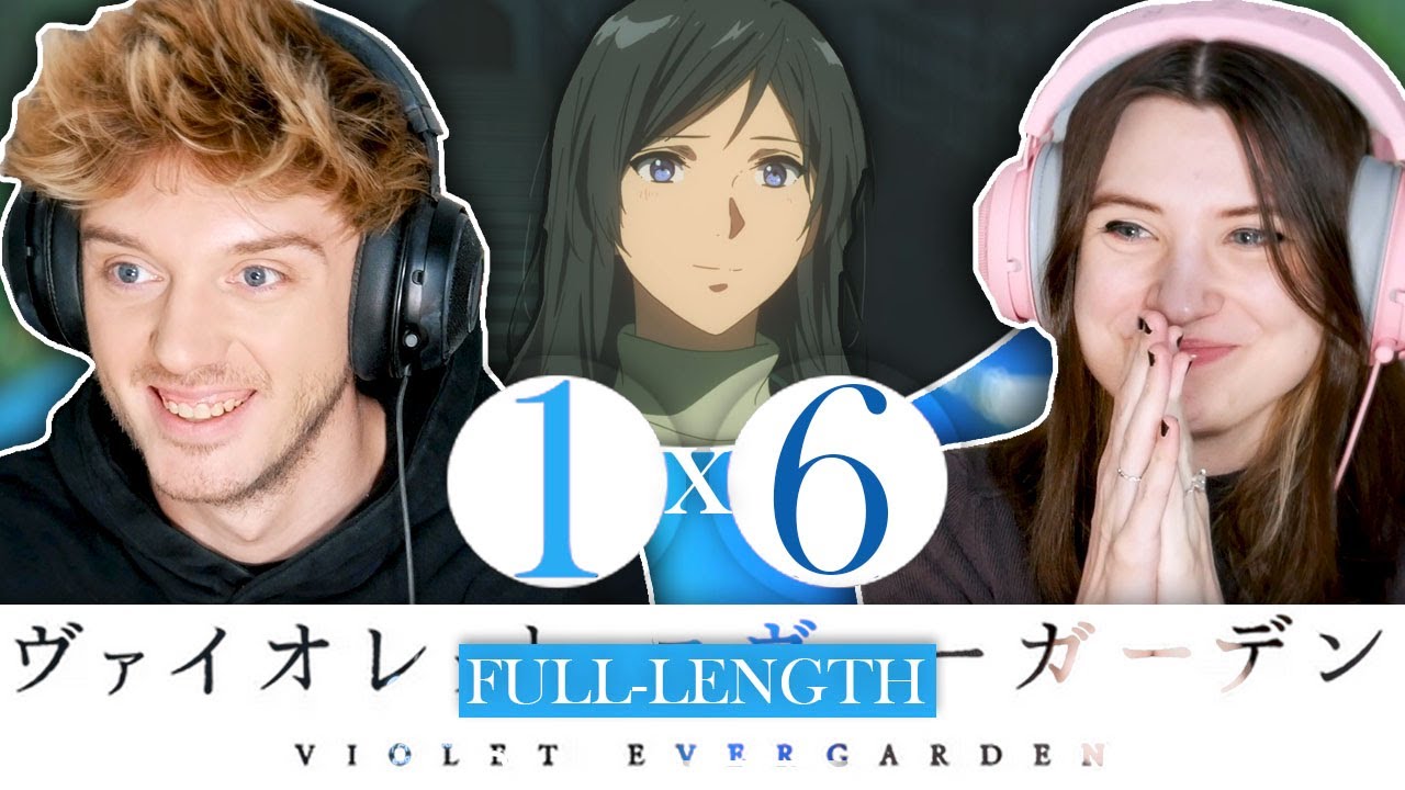 Violet Evergarden 1x6: "Somewhere, Under a Starry Sky"// Full-Length Reaction