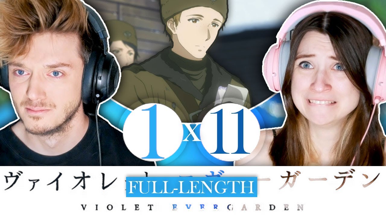 Violet Evergarden 1x11: "I Don't Want Anybody Else to Die"// Full-Length Reaction