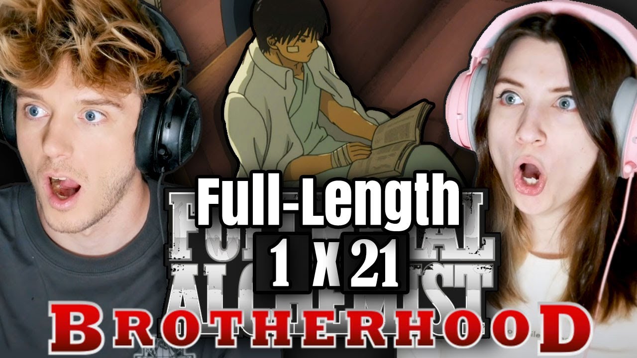 Fullmetal Alchemist: Brotherhood 1x21: "Advance of the Fool" // Full-Length Reaction