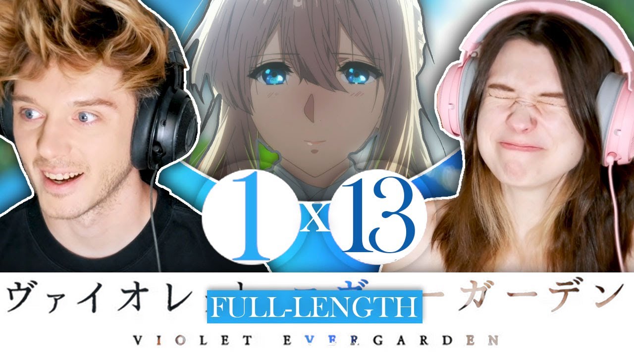 Violet Evergarden 1x13: "Auto Memory Doll and "I Love You""// Full-Length Reaction