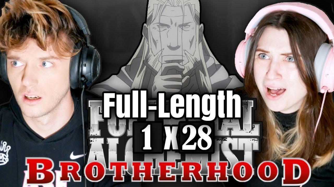 Fullmetal Alchemist: Brotherhood 1x28: "Father" // Full-Length Reaction