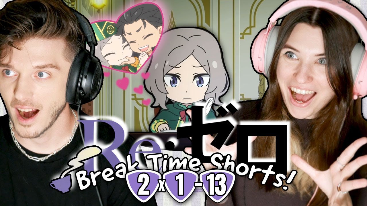 Re:ZERO Shorts Season 2: "~Break Time~ 1-13" // Reaction and Discussion