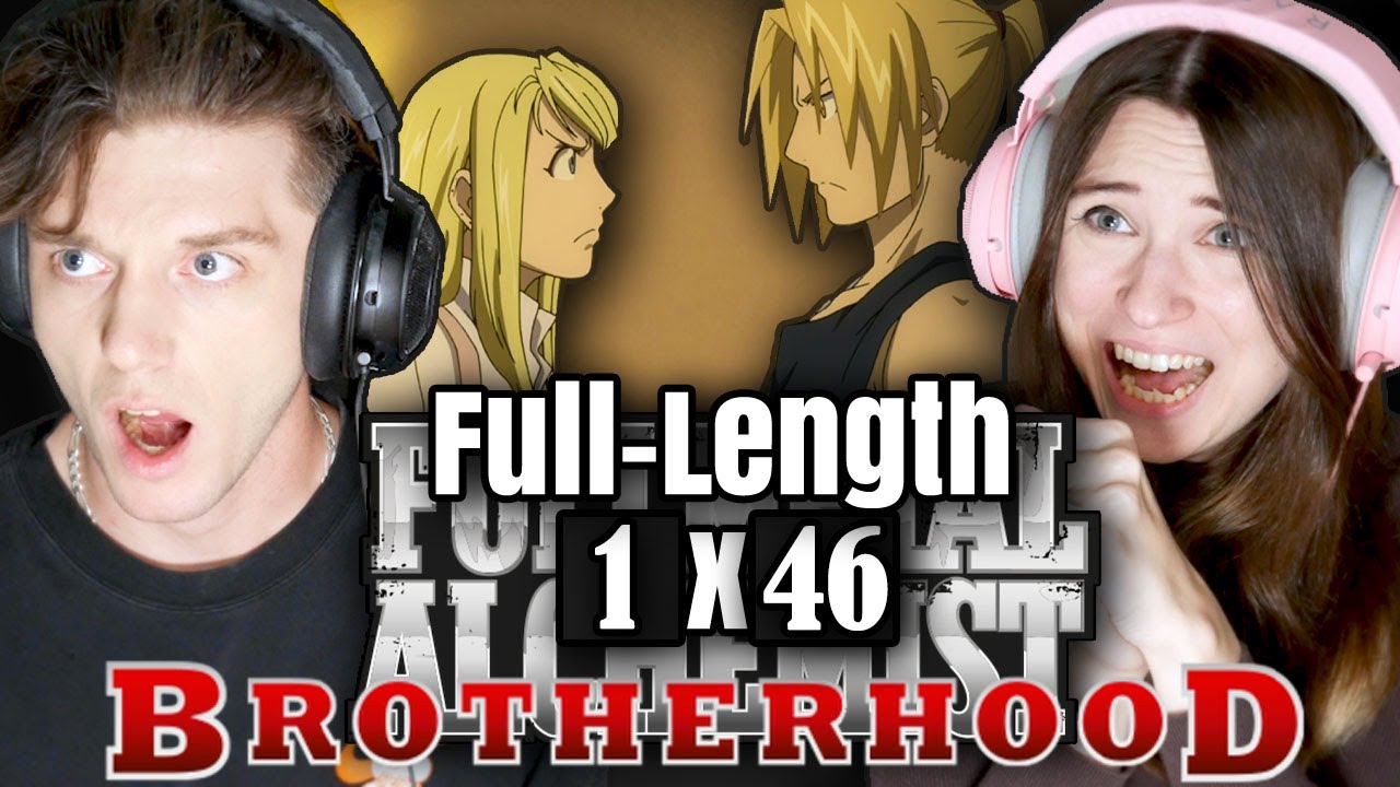 Fullmetal Alchemist: Brotherhood 1x46: "Looming Shadows" // Full-Length Reaction