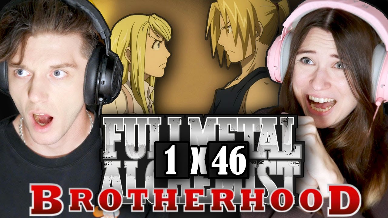 Fullmetal Alchemist: Brotherhood 1x46: "Looming Shadows" // Reaction and Discussion