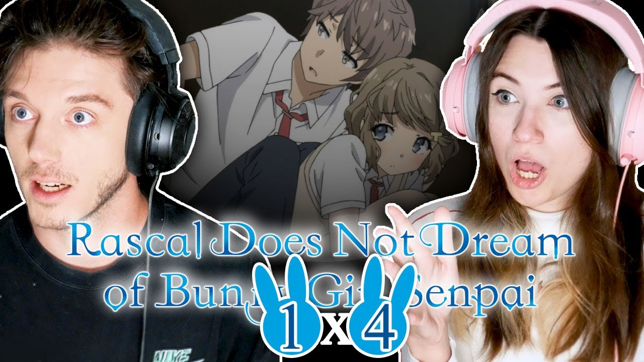 Rascal Does Not Dream of Bunny Girl Senpai 1x4: "There Is No Tomorrow For A Rascal" // Reaction !