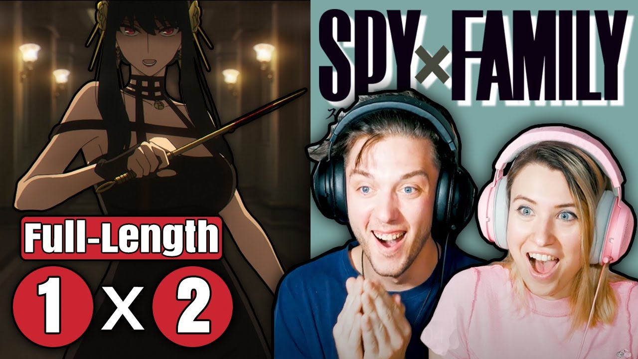 Spy x Family 1x2 Full-Length: "Secure a Wife"