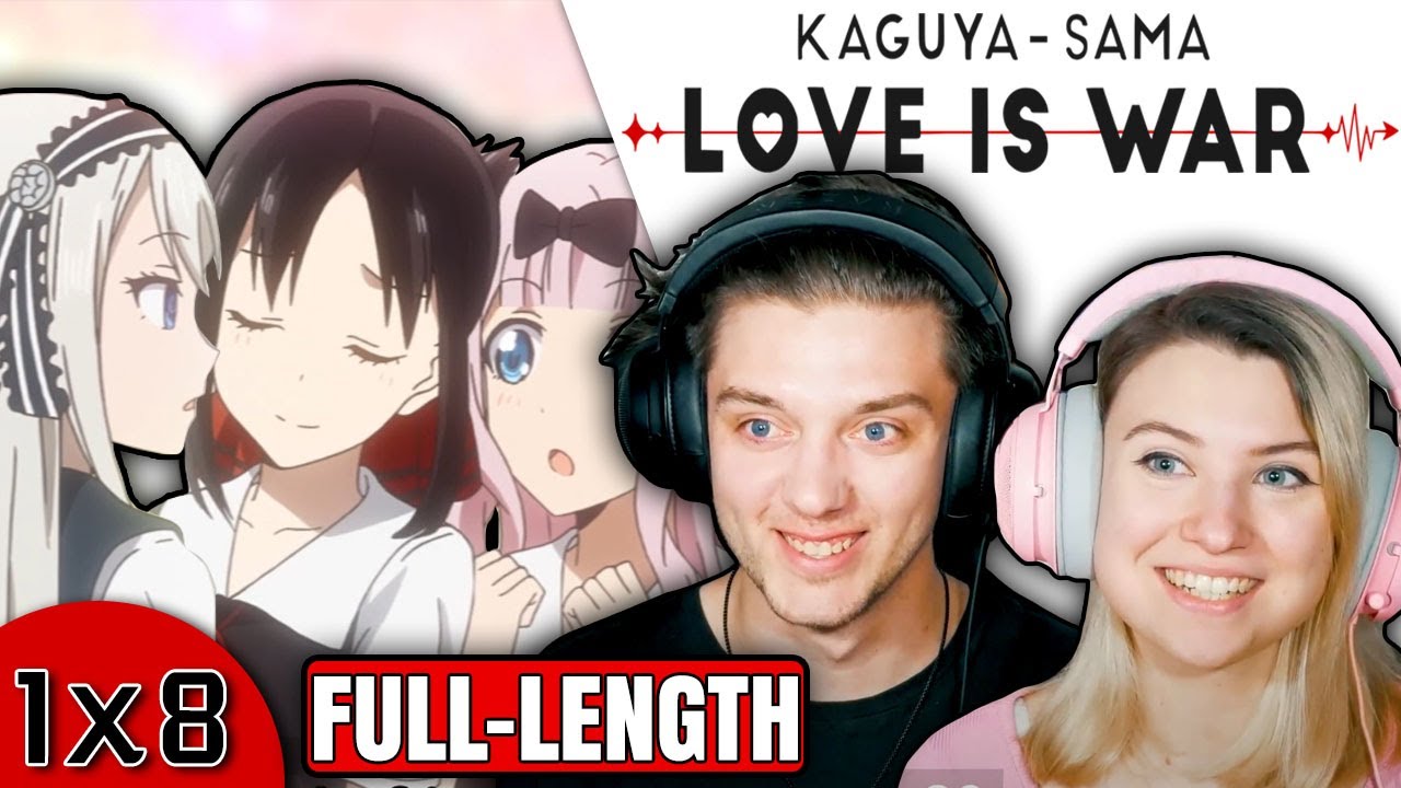Kaguya-sama: Love is War 1x8: "Kaguya Wants Her to Say It + Miyuki Shirogane Can't+" // Full-Length